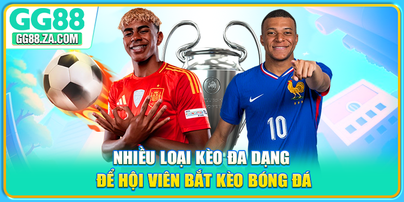 Nhiều loại kèo đa dạng để hội viên bắt kèo bóng đá