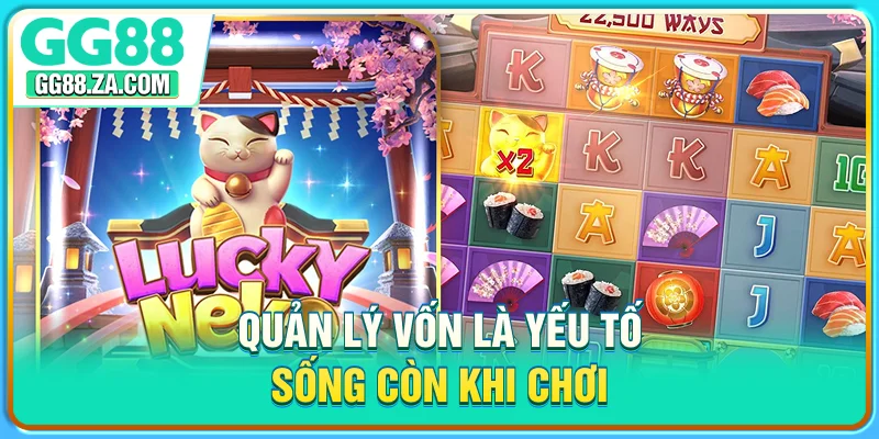 Quản lý vốn là yếu tố sống còn khi chơi